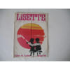 Lisette N&deg; 20 : Un Sejour Chez Tante Terrible. 