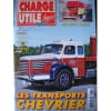 Charge Utile Magazine N&deg; 185 : Les Transports Chevrier. 