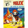 Felix Les Joies Du Western. 