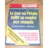 Historama N&deg; 265 : Le Jour O&ugrave; P&eacute;tain Faillit Se Rendre Aux Maquis. 