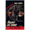 Agent De Choc. 