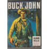 Buck John N&deg; 101 : Album De 4 N&deg; Bd Petit Format. 