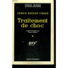 Traitement De Choc. ( Shock Treatment ). Collection : Serie Noire N&deg; 450. 