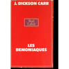 Les D&eacute;moniaques. Dixon Carr J