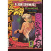 Album Reli&eacute; / Recueil : Flash Espionnage N&deg; 3274 : " Et Calone Vint " ( Une Aventure De Calone D'Apr&egrave;s Le Roman D'Alain Page ). 