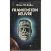 Frankenstein D&eacute;livr&eacute;. 