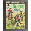 Album Baroud Et Dago N&deg;3.( 9.10.11.12 ). 