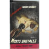 Espionnage Morts Brutales. 