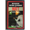 Matt Se Recycle - Roman D'Espionnage. Francois Chabrey