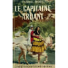 L'Aventure De Notre Temps N&deg; 4. La Capitaine Ardant. 