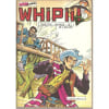 Whipii ! ( Trimestriel ) N&deg; 57 : Le Ranchero + Les Terribles + Larry Juma. 