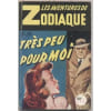 Tr&egrave;s Peu Pour Moi - Les Aventures De Zodiaque N&deg; 89. 