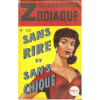 Les Aventures De Zodiaque N&deg; 162 : Sans Rire Et Sans Chiqu&eacute;. 