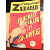 Les Aventures De Zodiaque N&deg; 114 : Faudrait Griller Les Sauterelles. 