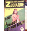 Les Aventures De Zodiaque N&deg; 112 : Tout Le Diable Et Son Train. 