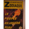 La Poup&eacute;e Ne Jouera Plus - Les Aventures De Zodiaque N&deg; 69. 