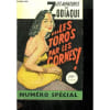 Les Toros Par Les Cornes ! / Les Aventures Du Zodiaque Numero Special - Exemplaire Numerote 1862. 