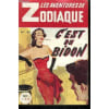 C'Est Du Bidon / Collection Les Aventures Du Zodiaque N&deg;91. 
