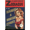 Bagarre A Bureaux Fermes/ Collection Les Aventures Du Zodiaque N&deg;135. 