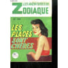 Les Places Sont Cheres/ Les Aventures Du Zodiaque N&deg;124. 