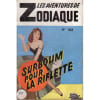 Les Aventures De Zodiaque - N&deg; 108 - Surboum Pour La Riflette - Couv. Pin-Up. 