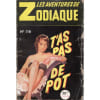 Les Aventures De Zodiaque - N&deg; 116 - T'As Pas De Pot - Couv. Pin-Up. 