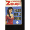 Les Aventures De Zodiaque - L'Habit Fait Le Moine - N&deg;139. 