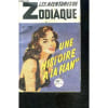 Les Aventures De Zodiaquen&deg;120- Une Histoire A La Flan. 