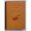 Le Renard Chasse (Collection 'le Masque (Collection De Romans D'aventures Cr&eacute;&eacute;e Et Dirig&eacute;e Par Albert Pigasse)' N&deg;364). 