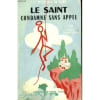 Le Saint Condamne Sans Appel. Les Aventures Du Saint N&deg;41. 