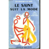 Le Saint Suit La Mode. Les Aventures Du Saint N&deg;49. 