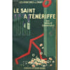 Le Saint A Teneriffe. Les Aventures Du Saint N&deg; 10. 