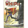 Whipii ! ( Trimestriel ) N&deg; 82 : Larry Juma + Pipe Line En Alaska + Stormy Joe. 
