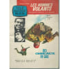 [ T&eacute;l&eacute; S&eacute;rie Bleue ] Les Hommes Volants N&deg; 9 ( Juillet 1964 ) : Des Oiseaux En Cage ( Une Aventure Jamais Vue &Agrave; La T&eacute;l&eacute;vision // Larry Pennell : Ted ...