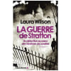 La Guerre De Stratton - Un D&eacute;tective Au Coeur Des T&eacute;n&egrave;bres De Londres. Wilson Laura