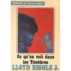 Ce Qu'On Voit Dans Les T&eacute;n&egrave;bres. Lloyd Biggle