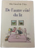 De l'autre c&ocirc;t&eacute; du lit. Alix Girod de l'Ain