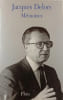 M&eacute;moires. Jacques Delors