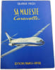Sa Majest&eacute; Caravelle. OLIVIER PECH