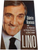 Lino. Odette Ventura avec la collaboration de Christian Brincourt et Gilles Lambert