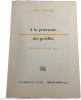 &Agrave; la poursuite des gorilles. Albert Mahuzier