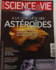 Science & vie n&deg;1118 - &Agrave; la conqu&ecirc;te des ast&eacute;ro&iuml;des. 