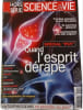 Science & Vie Hors S&eacute;rie n&deg;255 - Quand l'esprit d&eacute;rape. 