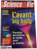 Science & Vie n&deg;988 - L'avant big bang. 