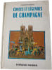 Contes et l&eacute;gendes de Champagne. Philippe Lannion