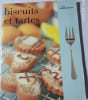 Biscuits et tartes. 