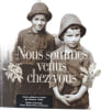 Nous sommes venus chez vous. Martine Caillat