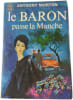 Le Baron passe la Manche. ANTHONY MORTON