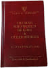 The Man Who Would Be King & Other Stories. Rudyard Kipling