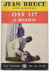 OSS 117 &agrave; Mexico. Jean Bruce
